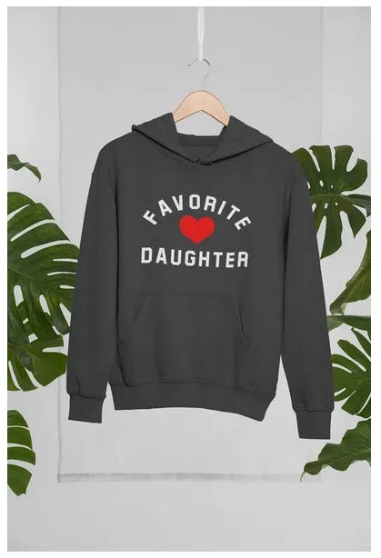 Favorite Daughter Hoodie