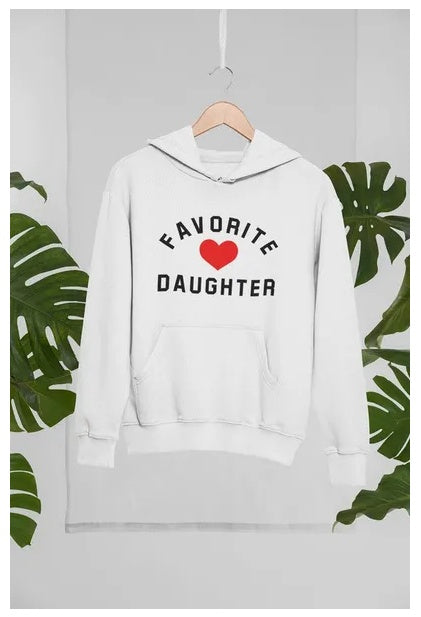 Favorite Daughter Hoodie