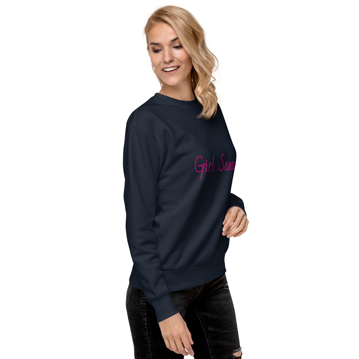 Girl Season Premium Sweatshirt